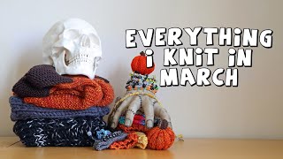 Everything I knit in March