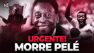 PELÉ MORREU!!