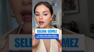 Selena Gomez la multimillonaria más joven de los Estados Unidos #noticias #selenagomez #farandula