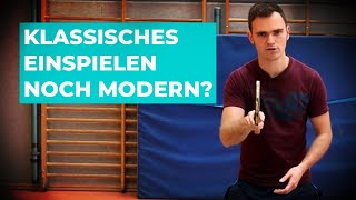 Das Maximale aus dem Einspielen herausholen!