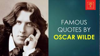 Quotes by Oscar Wilde || English poet|| English playwright ||