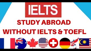 Latest Upcoming Study Abroad Scholarships Without IELTS 2021