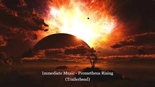 Immediate Music - Prometheus Rising