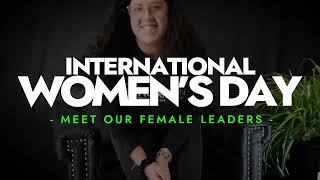 International Women's Day | Meet Our Leaders!