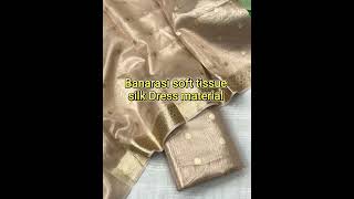 Banarasi soft tissue silk dress material/Festive collection/limited stock/silk dress#shortvideo