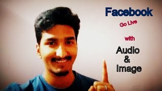 How to Go Live with Audio & Image in Facebook Fan Page (Voting Poll)