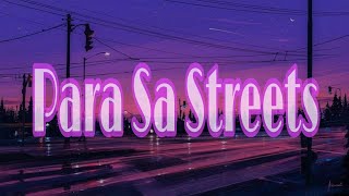 Para Sa Streets - Hev Abi  [lyrics video]