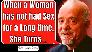 Impressive Paulo Coelho Quotes About Life, Happiness & Relationships | Wise Quotes and Best Sayings