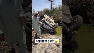 Our Swift accident KMP Road😥😥 #swift  #swiftlover #punjabi #punjabisong  #automobile #swift #music