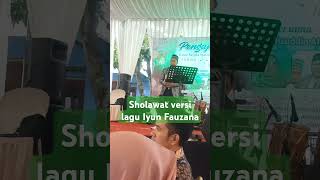 Sholawat versi lagu iyun fauzana