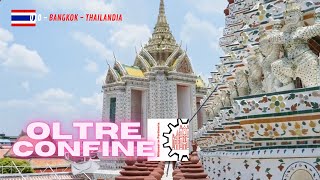 OltreConfine 010 - Bangkok - Thailandia