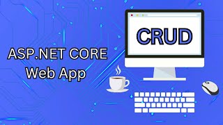 How to create a basic ASP.NET Core Web App with CRUD Operations | Microsoft SQL Server Setup