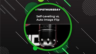 Self-Leveling vs. Auto Image Flip