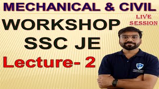 Workshop SSC JE |Lecture-2|Mechanical & Civil |Live Session|PSU's Junior Engineer Preparation| Hindi