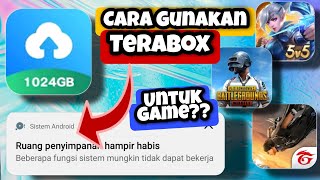 Cara Menggunakan Terabox || Cara Pakai Terabox Untuk Game? Ini Penjelasannya || Terabox Premium