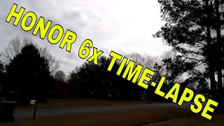 Honor 6x Timelapse