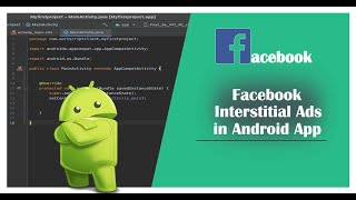 How to Add Interstitial Ads to an Android App (Facebook Interstitial Ads for Earn Money)