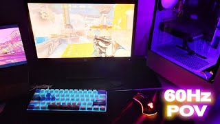 VALORANT On 60Hz POV | LOFI Chill With Keyboard ASMR