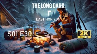 The Long Dark Last Horizon - Rozdarta Przełęcz S01E30 #030