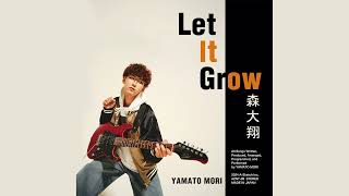 森 大翔「アイライ (Let It Grow Ver.)」Audio Visual