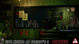 Five Nights At Freddy's 3 Zombies!