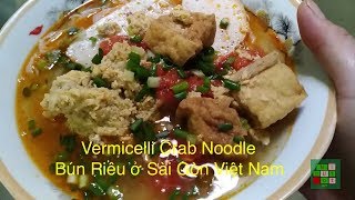 Cách làm bún riêu ở Sài Gòn Việt Nam | Delicious Vermicelli Crab Noodle  -  #137