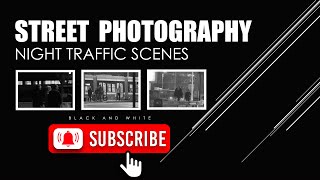 COMPILATION: Night Photography || Traffic Scenes