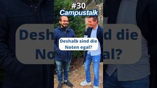 Campustalk | Deshalb sind die Noten egal? #interview #student #straßenumfrage