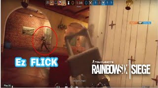 EZ ACE FLICK! Rainbow Six Siege..