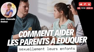 RTA - Comment aider les parents à éduquer sexuellement leurs enfants