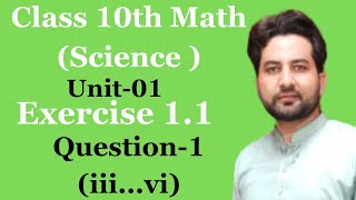 Class 10 math unit-1 Exercise 1.1 || Class 10 math unit 1 exercise 1.1 Question 1(iii,iv,v,vi)