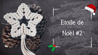 Jour 12 - Tutoriel Macramé - Étoile de Noël #2 — Débutant