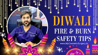 Diwali Safety Tips on Fire & Burn Prevention, First Aid Awareness by Dr. R. K. Mishra