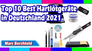 Top 10 Best Hartlötgeräte in Deutschland 2021