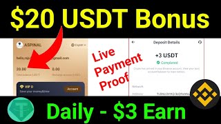 New Usdt Earning Website Aspinal Sign-up Bonus $20 Usdt And Daily Earn $3 Instantly payment withdraw