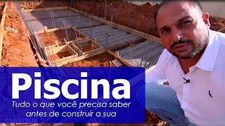 Piscina - Tudo o que você precisa saber antes de construir a sua