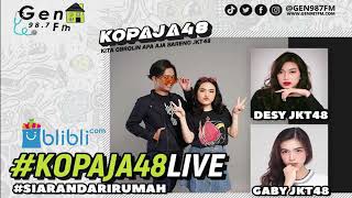 [Kopaja48] Season 2 With Gaby JKT48 dan Desy JKT48