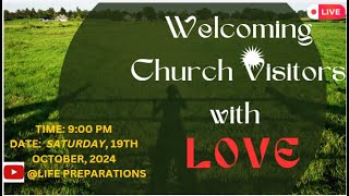 WELCOMING Church Visitors with LOVE!