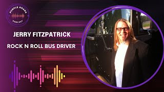 Purple Roads | Jerry Fitzpatrick | Rock n Roll Bus Driver