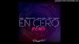 Yandel X Sebastina Yatra X Manuel Turizo X Wisin Ft Farruko - En Cero (Audio Oficial) REMIX