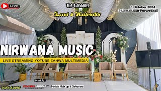 🔴LIVE NEW NIRWANA WEDDING LEONI & NASIRUDIN//PALEMBAHAN PURWODADI GROBOGAN\ZAHWA MEDIA & MELIDA RIAS