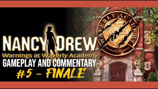 Commentary With Jack - Nancy Drew: Warnings at Waverly Academy (Pt. 5 - FINALE)