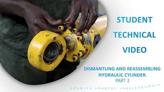 HYDRAULIC CYLINDER DISASSEMBLY AND ASSEMBLY - PART 2