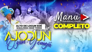 ALTO DE LOGUN EDÉ | Babalorisá Jessé Torres | Ajodun Ogun e Yemonja e Obrigações