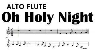 Oh Holy Night ALTO FLUTE Sheet Music Backing Track Partitura