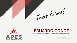 Temos Futuro: Entrevista com pró-reitor da UFJF, Eduardo Condé