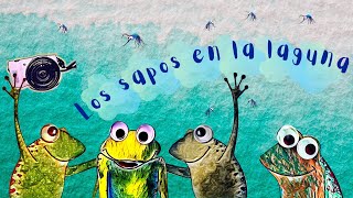 Hola Soy Ester - Capítulo 2 - Los sapos en la laguna 🐸