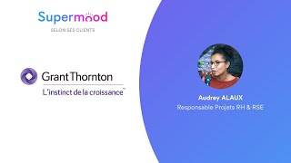 Comment Grant Thornton utilise Supermood pour mesurer l'engagement de ses collaborateurs