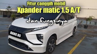 Fitur dan fungsi xpander sport 1.5 A/T