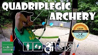 Shooting Bows & Arrows - Camp PossAbility | Quadriplegic (C5,C6,C7)